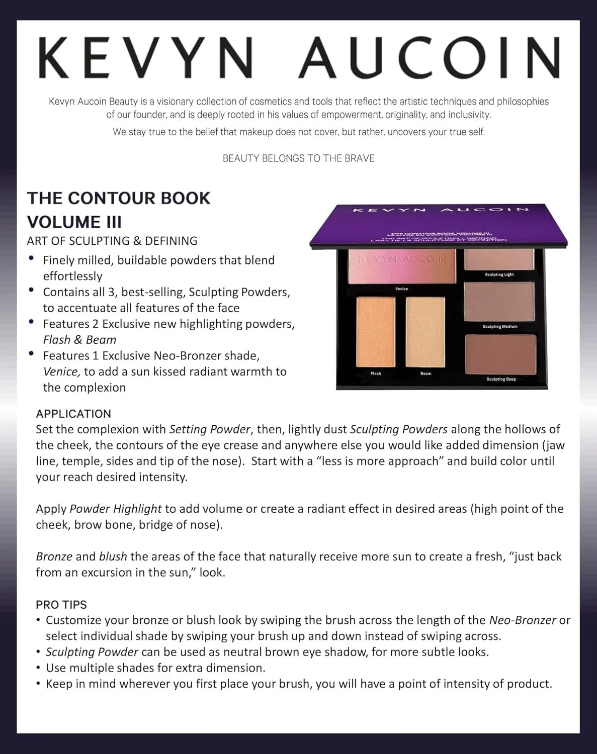 Kevyn Aucoin Sculpt and Define Contour Book: All-in-one makeup artist palette compact. Defines facial features. Eyes, cheekbone, nose & jawline. Highlighters to glow. All skin tones & shapes.