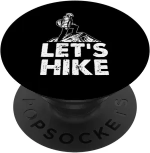 Let's Hike Mountain Range Hiking Fanatic Trekking Expert PopSockets Swappable PopGrip