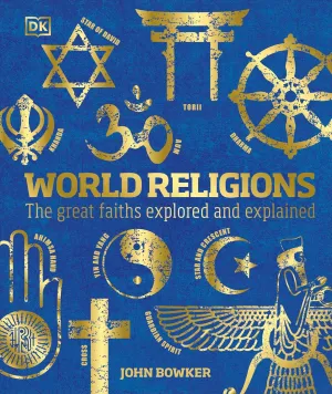 World Religions: The Great Faiths Explored and Explained (DK Compact Culture Guides) Hardcover – October 12, 2021